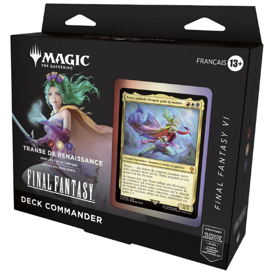 Deck Commander – Magic: The Gathering x FINAL FANTASY VI : Transe de Renaissance (Version Française)