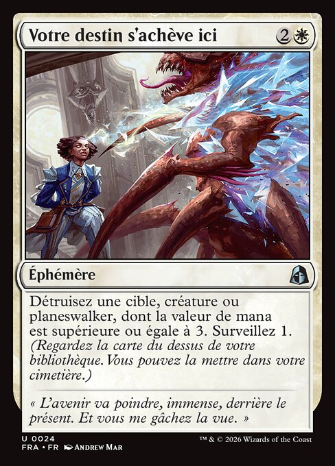 Votre destin s'achève ici [FR] [FOIL]